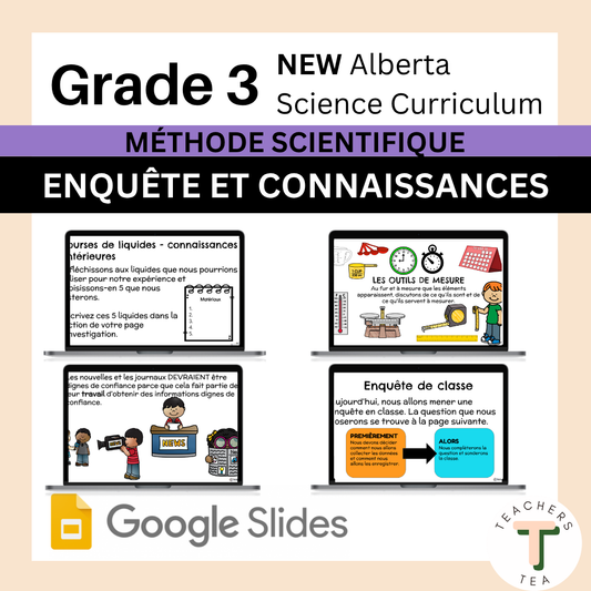 Alberta Grade 3 New Science Curriculum FRENCH - SCIENTIFIC METHODS - Investigations (Copy)