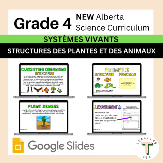 Alberta Grade 4 New Science FRENCH - LIVING SYSTEMS - Plant and Animal Structures