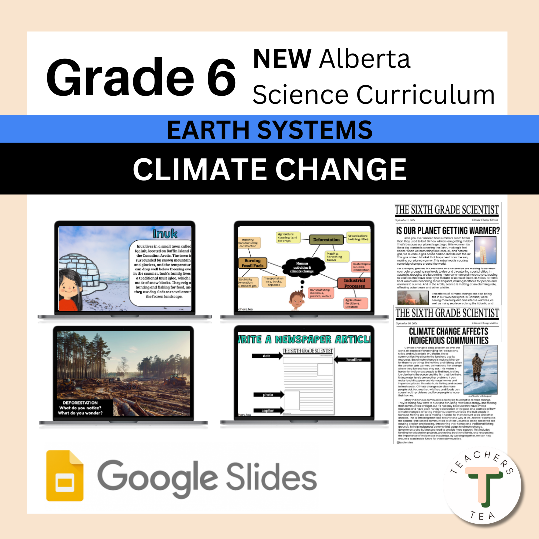 Alberta Grade 6 New Science Curriculum - EARTH SYSTEMS - Climate Change