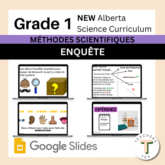 Alberta Grade 1 New Science Curriculum -FRENCH -  SCIENTIFIC METHODS - Investigations