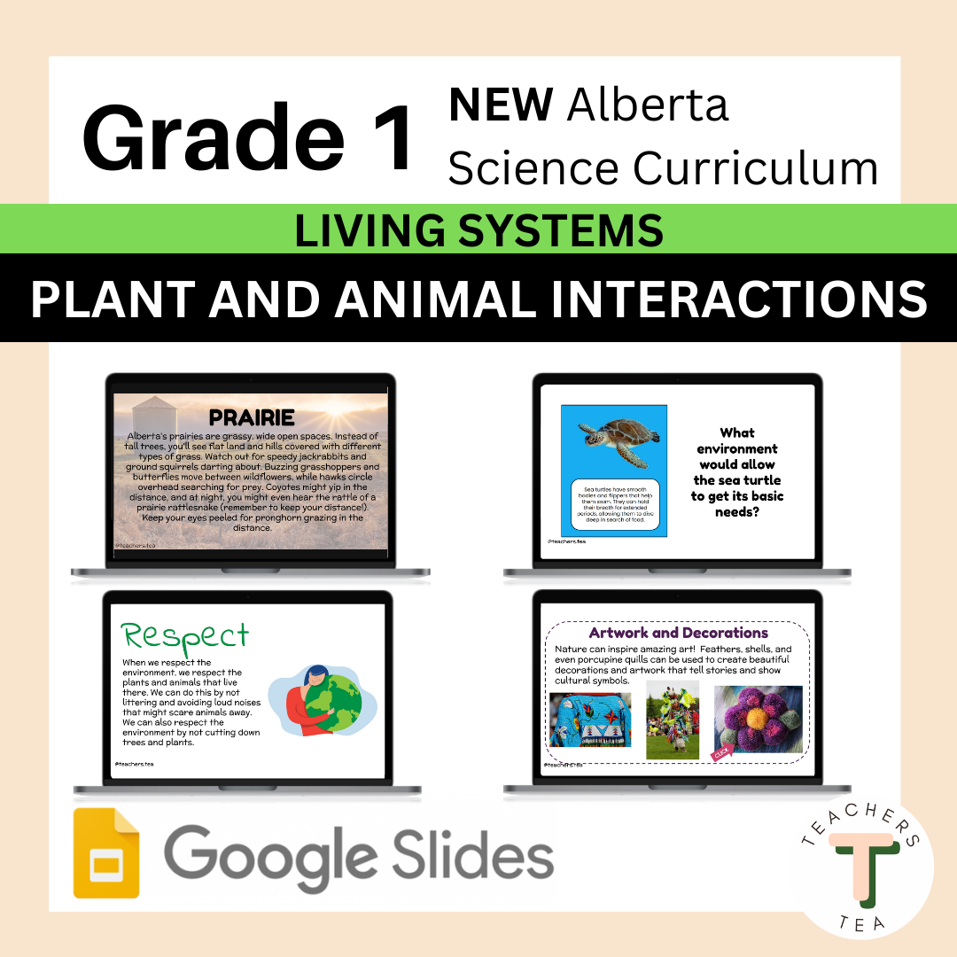 Alberta Grade 1 New Science - LIVING SYSTEMS - Plant and Animal Interactions